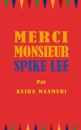 Couverture du livre Merci monsieur Spike Lee de Keira Maameri